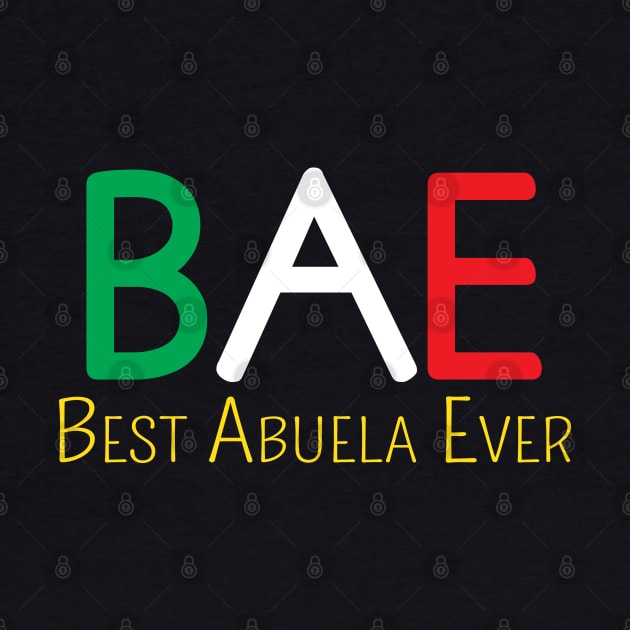 BAE: Best Abuela Ever by Elvdant